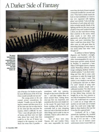 American Cinematographer - page 10
Jim Carrey interview in American Cinematographer.

Issue: December, 2004

Other scans from this magazine:

[b][url=http://www.jimcarreyonline.com/images/albums/magazines/cinematographer03.jpg]Jim on the cover[/url][/b]
[b][url=http://www.jimcarreyonline.com/images/albums/magazines/articles/ac-snicket2004-page02.jpg]Page 1[/url][/b]
[b][url=http://www.jimcarreyonline.com/images/albums/magazines/articles/ac-snicket2004-page03.jpg]Page 2[/url][/b]
[b][url=http://www.jimcarreyonline.com/images/albums/magazines/articles/ac-snicket2004-page04.jpg]Page 3[/url][/b]
[b][url=http://www.jimcarreyonline.com/images/albums/magazines/articles/ac-snicket2004-page05.jpg]Page 4[/url][/b]
[b][url=http://www.jimcarreyonline.com/images/albums/magazines/articles/ac-snicket2004-page06.jpg]Page 5[/url][/b]
[b][url=http://www.jimcarreyonline.com/images/albums/magazines/articles/ac-snicket2004-page07.jpg]Page 6[/url][/b]
[b][url=http://www.jimcarreyonline.com/images/albums/magazines/articles/ac-snicket2004-page08.jpg]Page 7[/url][/b]
[b][url=http://www.jimcarreyonline.com/images/albums/magazines/articles/ac-snicket2004-page09.jpg]Page 8[/url][/b]
[b][url=http://www.jimcarreyonline.com/images/albums/magazines/articles/ac-snicket2004-page10.jpg]Page 9[/url][/b]
[u]Page 10[/u]
[b][url=http://www.jimcarreyonline.com/images/albums/magazines/articles/ac-snicket2004-page12.jpg]Page 11[/url][/b]
[b][url=http://www.jimcarreyonline.com/images/albums/magazines/articles/ac-snicket2004-page13.jpg]Page 12[/url][/b]
[b][url=http://www.jimcarreyonline.com/images/albums/magazines/articles/ac-snicket2004-page14.jpg]Page 13[/url][/b]
Keywords: American Cinematographer Count Olaf Lemony Snicket Magazine 2004