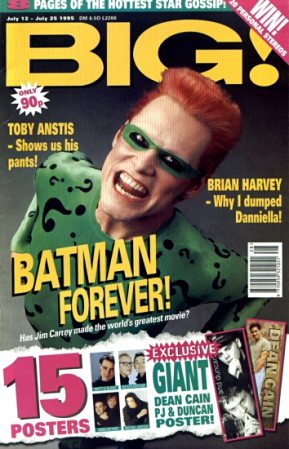 Big!
Jim Carrey on the cover of Big!

Issue: July 12-25, 1995
Keywords: Big Magazine Batman Forever Riddler 1995