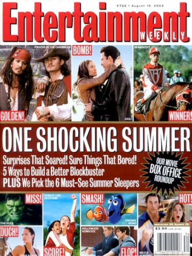 Entertainment Weekly
Jim Carrey on the cover of Entertainment Weekly.

Issue: #723 - August 15, 2003
Keywords: Entertainment Weekly Magazine Jennifer Aniston Bruce Almighty 2003