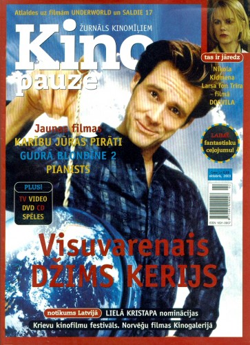 Kino pauze
Jim Carrey on the cover of the Lettish Magazine Kino pauze.

Issue: October, 2003
Keywords: Kino pauze Magazine Latvia Bruce Almighty 2003