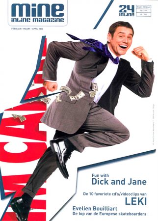 Mine Inline 
Jim Carrey on the cover of the Belgian Mine Inline Magazine.

Issue: October, 2003
Keywords: Mine Inline Belgium Fun With Dick And Jane