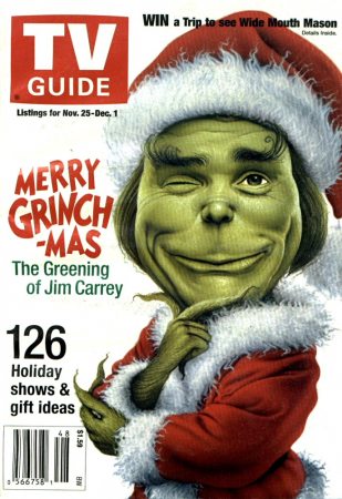 TV Guide
Jim Carrey on the cover of TV Guide.

Issue: November 25-December 1, 2000
Keywords: TV Guide Magazine The Grinch 2000