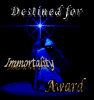 Immortality Award